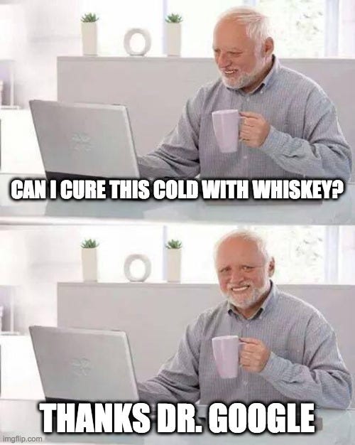 dr google whiskey meme